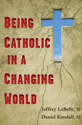 Cover: Being Catholic in a Changing World - Paulist Press