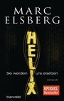 Cover: HELIX - Sie werden uns ersetzen - Blanvalet
