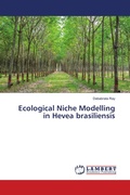 Cover: Ecological Niche Modelling in Hevea brasiliensis - LAP Lambert Academic Publishing