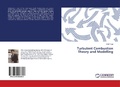 Cover: Turbulent Combustion Theory and Modelling - LAP Lambert Academic Publishing