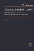 Cover: Cristoforo Landinos "Xandra" und die Transformationen r&ouml;mischer Liebesdichtung im Florenz des Quattrocento - Narr Francke Attempto