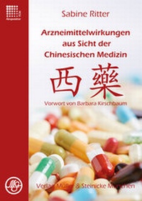 Abbildung von: Arzneimittelwirkungen aus Sicht der Chinesischen Medizin - Müller & Steinicke