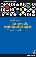 Cover: Systemische Strukturaufstellungen - Carl-Auer Verlag
