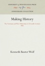Cover: Making History - University of Pennsylvania Press
