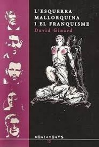 Abbildung von: L'esquerra mallorquina i el franquisme - Documenta Balear S.L.