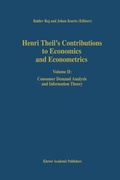 Cover: Henri Theil's Contributions to Economics and Econometrics - Kluwer Academic Publishers