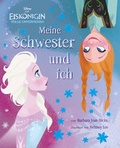 Cover: Disney Die Eisk&ouml;nigin - Meine Schwester und ich - Parragon Books Ltd Bath