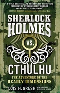 Cover: Sherlock Holmes vs. Cthulhu The Adventure of the Deadly Dimensions - Titan Books