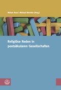 Cover: Religi&ouml;se Reden in posts&auml;kularen Gesellschaften - Evangelische Verlagsanstalt