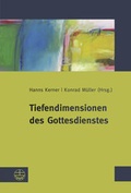 Cover: Tiefendimensionen des Gottesdienstes - Evangelische Verlagsanstalt