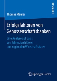 Abbildung von: Erfolgsfaktoren von Genossenschaftsbanken - Springer Gabler