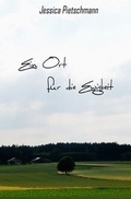 Cover: Ein Ort f&uuml;r die Ewigkeit - epubli