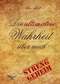 Cover: Die ultimative Wahrheit &uuml;ber mich - epubli