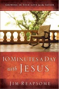 Cover: 10 Minutes a Day with Jesus - Baker Books, a division of Baker Publishing Group