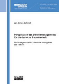 Abbildung von: Perspektiven des Umweltmanagements für die deutsche Bauwirtschaft - Shaker