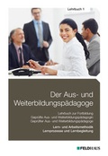 Cover: Der Aus- und Weiterbildungsp&auml;dagoge, Lehrbuch 1 - Feldhaus