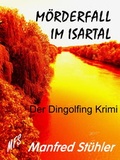 Cover: M&ouml;rderfall im Isartal - MFS-Buchverlag