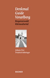 Enlarge image Cover: Denkmal Guide Vorarlberg - Bucher Verlag GmbH
