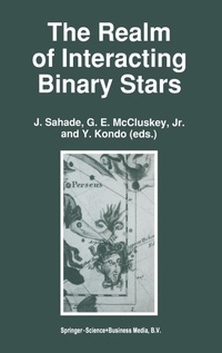 Enlarge image Cover: The Realm of Interacting Binary Stars - Kluwer Academic Publishers