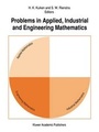 Cover: Problems in Applied, Industrial and Engineering Mathematics - Kluwer Academic Publishers