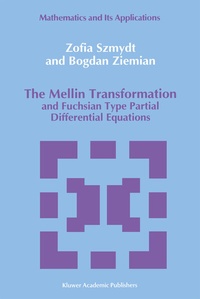 Abbildung von: The Mellin Transformation and Fuchsian Type Partial Differential Equations - Springer
