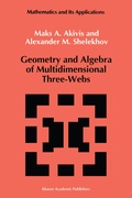 Bild: Geometry and Algebra of Multidimensional Three-Webs - Kluwer Academic Publishers