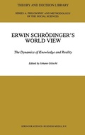 Cover: Erwin Schr&ouml;dinger's World View - Kluwer Academic Publishers