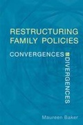 Cover: Restructuring Family Policies - University of Toronto Press