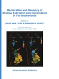 Cover: Restoration and Recovery of Shallow Eutrophic Lake Ecosystems in The Netherlands - Kluwer Academic Publishers