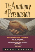 Abbildung von: The Anatomy of Persuasion - Amacom
