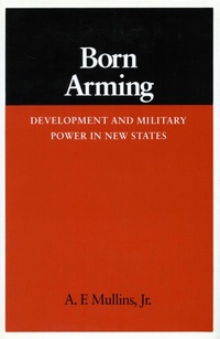 Enlarge image Cover: Born Arming - Stanford University Press