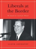 Cover: Liberals at the Border - University of Toronto Press
