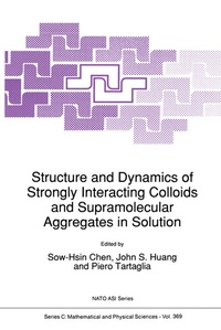 Abbildung von: Structure and Dynamics of Strongly Interacting Colloids and Supramolecular Aggregates in Solution - Kluwer Academic Publishers