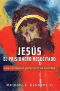 Cover: Jesus, el Prisionero Resucitado - Paulist Press International,U.S.
