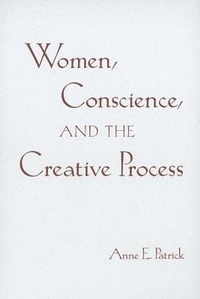 Enlarge image Cover: Women, Conscience, and the Creative Process - Paulist Press International,U.S.