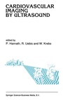 Cover: Cardiovascular Imaging by Ultrasound - Kluwer Academic Publishers