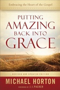 Cover: Putting Amazing Back into Grace - Embracing the Heart of the Gospel - Baker Books, a division of Baker Publishing Group