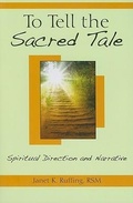 Cover: To Tell the Sacred Tale - Paulist Press International,U.S.