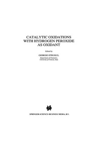 Abbildung von: Catalytic Oxidations with Hydrogen Peroxide as Oxidant - Kluwer Academic Publishers