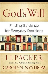 Enlarge image Cover: God`s Will - Finding Guidance for Everyday Decisions - Baker Books, a division of Baker Publishing Group