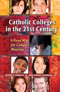 Cover: Catholic Colleges in the 21st Century - Paulist Press International,U.S.