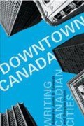 Cover: Downtown Canada - University of Toronto Press