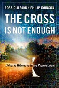 Enlarge image Cover: The Cross is Not Enough - Baker Books, a division of Baker Publishing Group