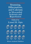 Cover: Stunning, Hibernation, and Calcium in Myocardial Ischemia and Reperfusion - Springer