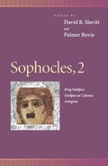 Cover: Sophocles: "King Oedipus", "Oedipus at Colonus", "Antigone" v. 2 - University of Pennsylvania Press