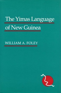 Enlarge image Cover: The Yimas Language of New Guinea - Stanford University Press