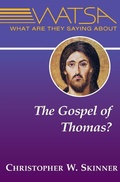 Cover: What are They Saying About the Gospel of Thomas? - Paulist Press International,U.S.