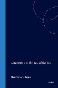 Bild: Antarctica and the Law of the Sea - Kluwer Academic Publishers