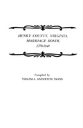 Cover: Henry County, Virginia, Marriage Bonds, 1778-1849 - Genealogical Publishing Company