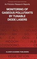 Cover: Monitoring of Gaseous Pollutants by Tunable Diode Lasers - Kluwer Academic Publishers